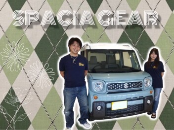 ★　スペーシアギアご納車　★