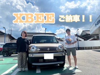 ＸＢＥＥ　ご納車しました！