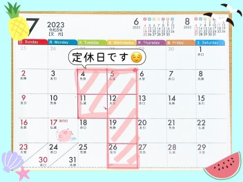 ６月最終日です！＆７月お休みのご案内