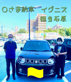 O様　新車納車　イグニス　担当石原