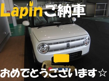 ラパンご納車(*^_^*)