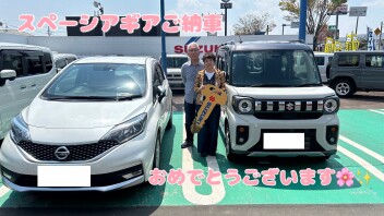 【スペーシアギアご納車】