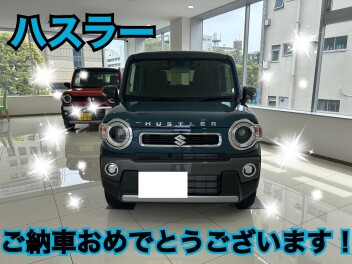 ハスラーご納車